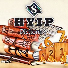 Basic terms in HYIP Basic terms in HYIP